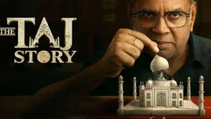 The Taj Story - Paresh Rawal